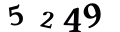 Please type the numbers you see in the picture.